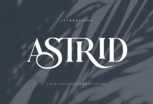 Astrid - Elegant Serif Typeface with Ligatures