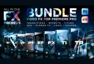 FX Presets Bundle for Premiere Pro | Transitions, Titles, Effects, VHS, LUTs, Logo, Sounds