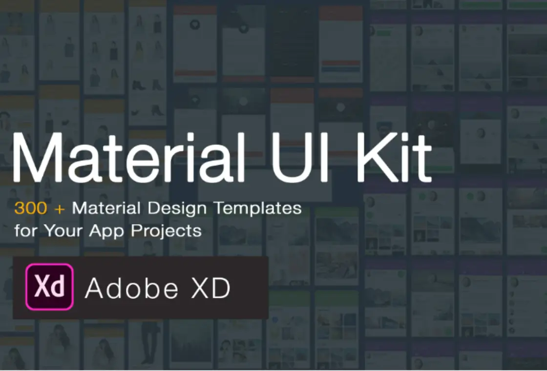 Material Design UI KIT – 300+ Premium Mobile UI Screens for Adobe XD
